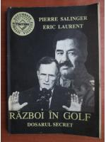 Pierre Salinger - Razboi in Golf