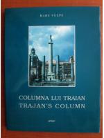 Radu Vulpe - Columna lui Traian / Trajan's column