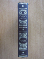 Stefan Agopian - Opere (volumul 1)