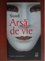 Suad - Arsa de vie