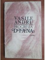 Anticariat: Vasile Andru - Progresia Diana
