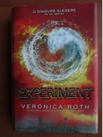 Anticariat: Veronica Roth - Experiment