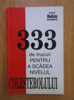 333 de trucuri pentru scaderea nivelului colesterolului