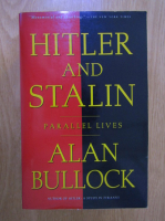 Alan Bullock - Hitler and Stalin. Parallel lives