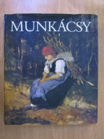 Andras Szekely - Munkacsy (album de arta)