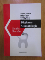 Angela Podariu - Dictionar stomatologic englez-roman