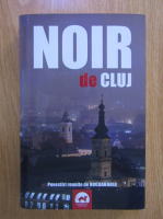 Bogdan Hrib - Noir de Cluj