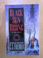 C. S. Friedman - Black sun rising