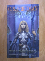 C. S. Friedman - Legacy of kings