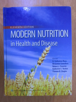 Catharine Ross - Modern nutrition in health and disease (editia 11)