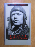 Anticariat: Charles A. Lindbergh - The spirit of St. Louis