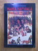 Constantin Mateescu - Marea haituiala