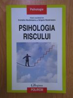 Cornel Havarneanu - Psihologia riscului