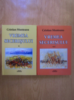 Cristian Munteanu - Vremea secerisului (2 volume)