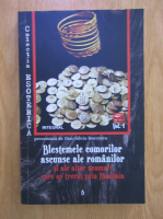 Anticariat: Dan Silviu Boerescu - Blestemele comorilor ascunse ale romanilor si ale altor neamuri care au trecut prin Romania (volumul 4)