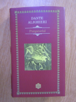 Dante Alighieri - Purgatoriul