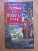 Donald Mackenzie - Mythology of the babylonian people