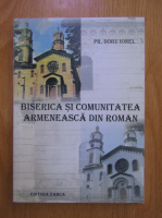 Doru Ionel - Biserica si comunitatea armeneasca din Roman