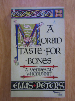 Ellis Peters - A morbid taste for bones