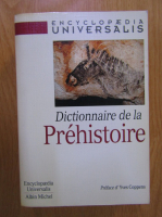 Encyclopaedia Universalis. Dictionnaire de la prehistoire