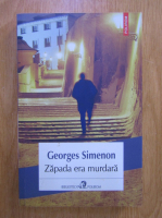 Georges Simenon - Zapada era murdara
