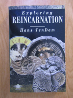 Hans TenDam - Exploring reincarnation