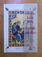 Isaac Sirul - Cuvinte ascetice (volumul 1, editie bilingva)