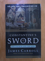 James Carroll - Constantine's sword. The Church and the jews