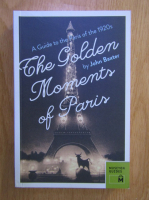 John Baxter - The Golden Moments of Paris