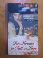 Julia Llewellyn - Ten minutes to fall in love