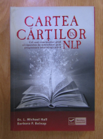 L. Michael Hall - Cartea cartilor in NLP