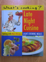 Late night cuisine. Light evening meals