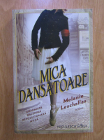 Melanie Leschallas - Mica dansatoare