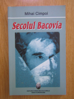 Mihai Cimpoi - Secolul Bacovia