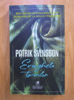 Patrik Svensson - Evanghelia tiparilor