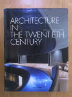 Peter Gossel, Gabriele Leuthauser - Architecture in the Twentieth Century