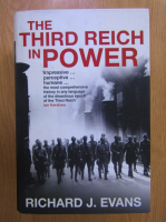 Richard J. Evans - The third reich in power
