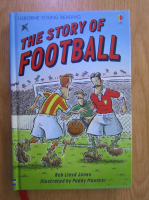 Rob Lloyd Jones - The story of football