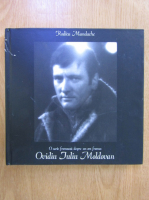 Rodica Mandache - O carte frumoasa despre un om frumos: Ovidiu Iuliu Moldovan
