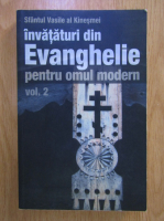Sfantul Vasile al Kinesmei - Invataturi din Evanghelie pentru omul modern (volumul 2)