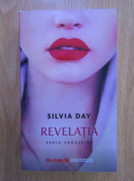 Anticariat: Silvia Day - Revelatia 