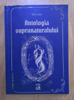 Silviu Leahu - Antologia supranaturalului