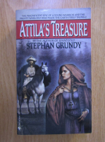 Stephan Grundy - Attila's treasure