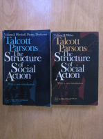 Talcott Parsons. The structure of social action (2 volume)