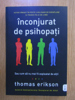 Thomas Erikson - Inconjurat de psihopati
