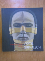 Viorel Grimalschi. Retrospectiva 2016 (album de arta)