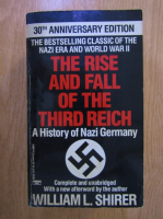 William L. Shirer - The Rise and Fall of the Third Reich