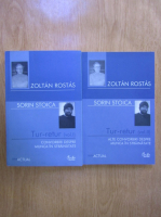 Zoltan Rostas, Sorin Stoica - Tur-retur (2 volume)