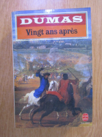 Alexandre Dumas - Vingt ans apres
