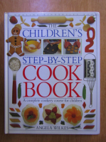 Angela Wilkes - The children's step-by-step cook book